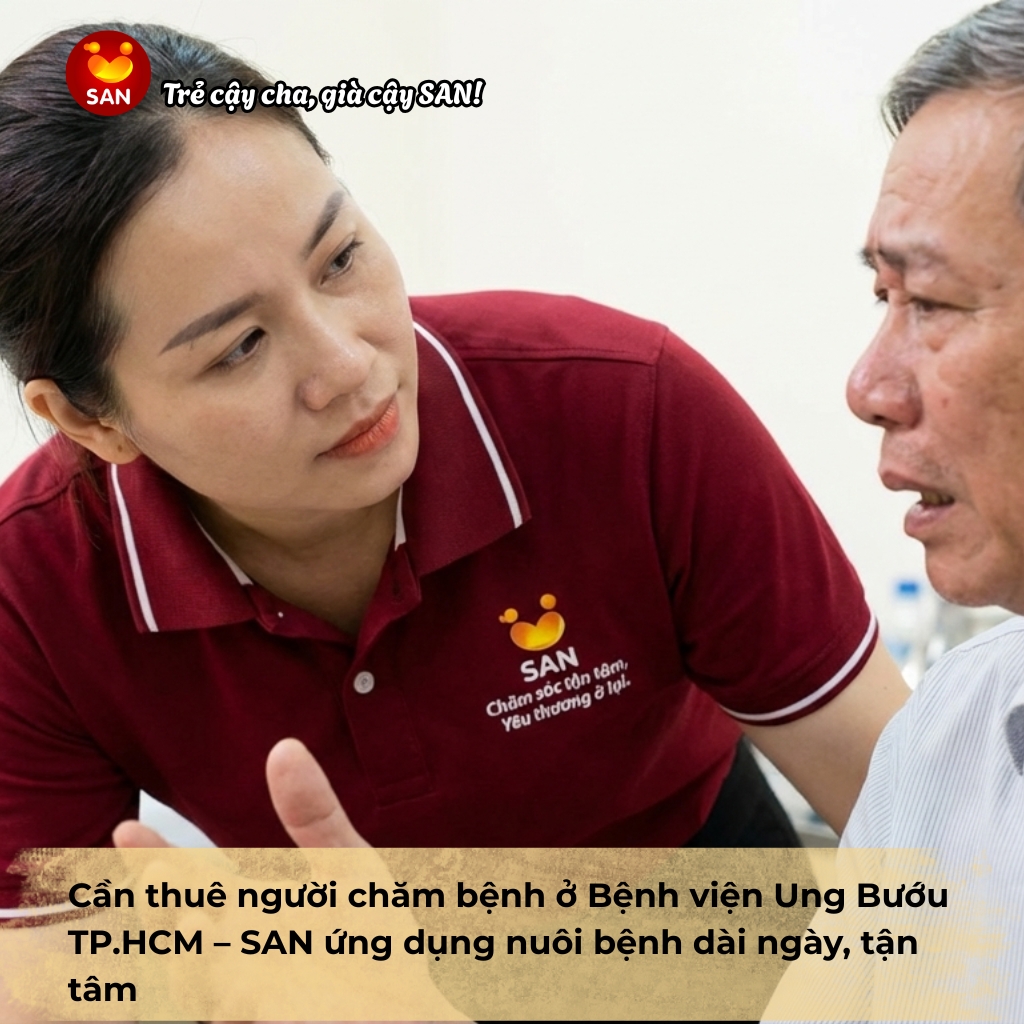 thuê người chăm bệnh Bệnh viện Ung Bướu